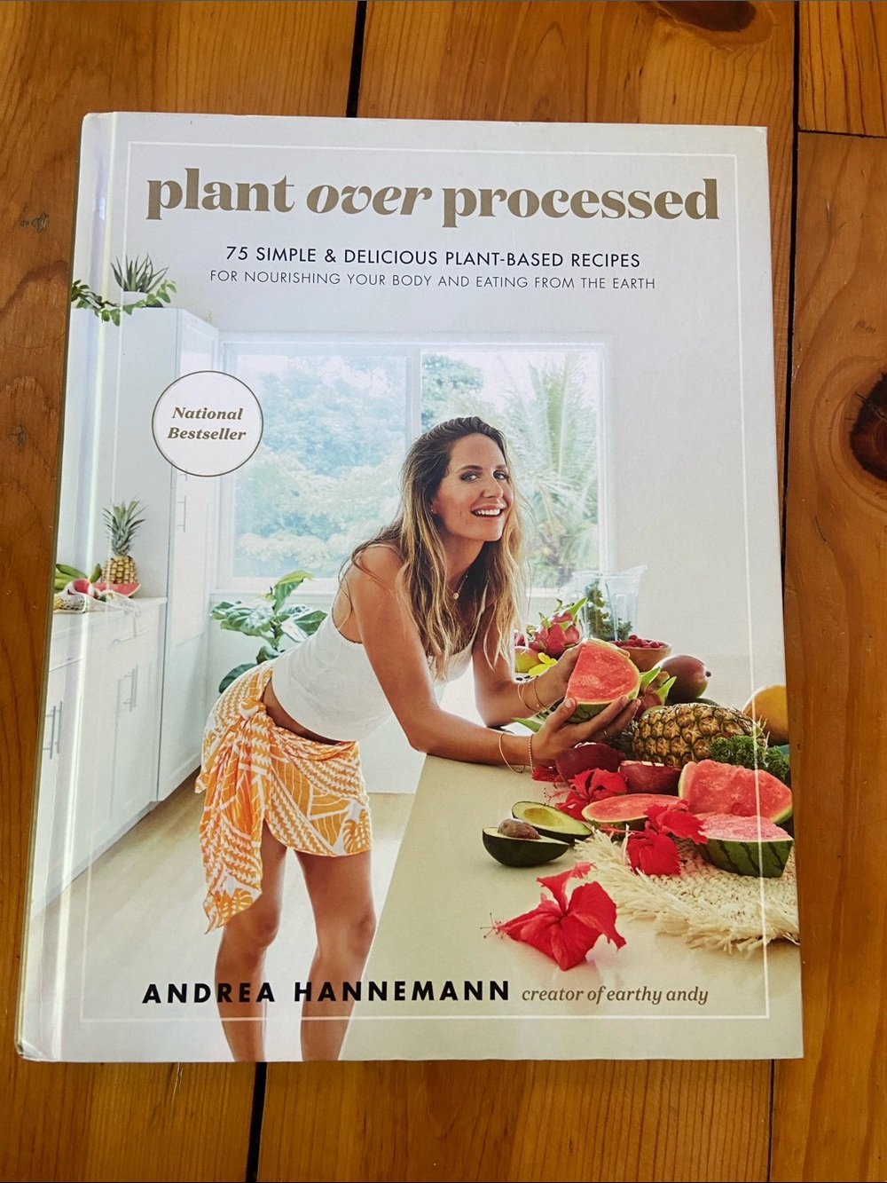 Plant Over Processed - Earthy Andy Vegan Book Hardcover Cookbook, like New
